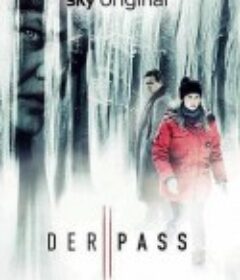 异教峰 第二季 Der Pass Season 2            (2022)
