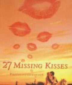 27个遗失的吻 27 Missing Kisses            (2000)