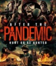 全境灾变 After the Pandemic            (2022)