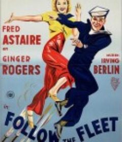 海上恋舞 Follow the Fleet            (1936)