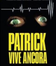 帕特里克还活着 Patrick vive ancora            (1980)