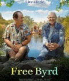 自由鸟 Free Byrd            (2021)