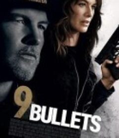 9发子弹 9 Bullets            (2022)
