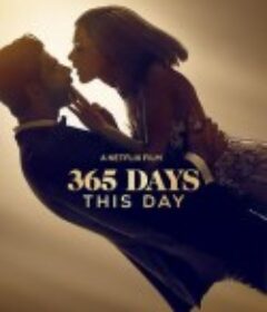 365天：今时之欲 365 Days: This Day            (2022)