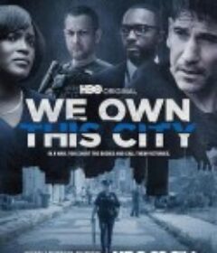 城市的主宰 We Own This City            (2022)