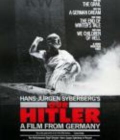 希特勒：一部德国的电影 Hitler - ein Film aus Deutschland            (1977)