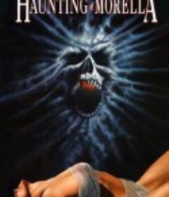 邪灵复活 The Haunting of Morella            (1990)