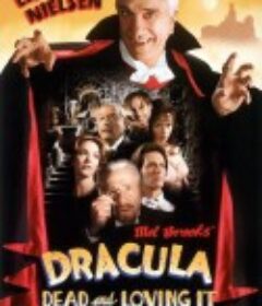 吸血鬼也疯狂 Dracula: Dead and Loving It            (1995)