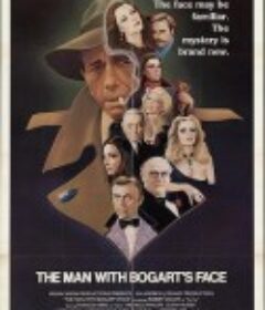 易容大侦探 The Man with Bogart's Face            (1980)