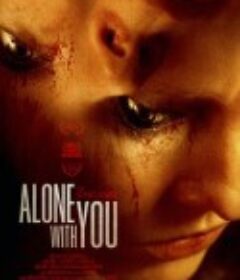 和你在一起 Alone with You            (2021)