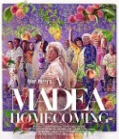 黑疯婆子圣母归来 Tyler Perry’s A Madea Homecoming            (2022)