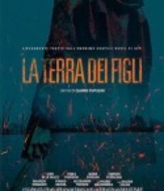 后代的土地 La terra dei figli            (2020)