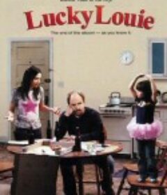 幸运路易 Lucky Louie            (2006)