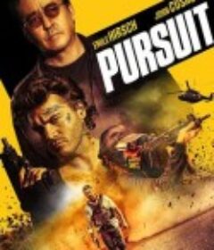 夺命追捕 PURSUIT            (2022)