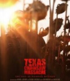 德州电锯杀人狂 The Texas Chainsaw Massacre            (2022)