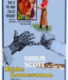 单格屠龙 Ride Lonesome            (1959)