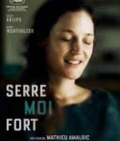 抱紧我 Serre moi fort            (2021)