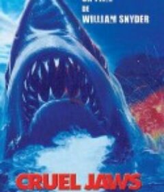 新大白鲨 Cruel Jaws            (1995)