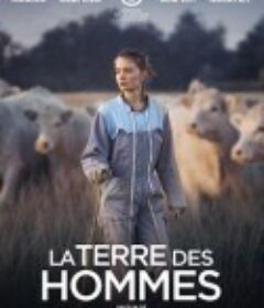 雄兽之地 La Terre des hommes            (2020)