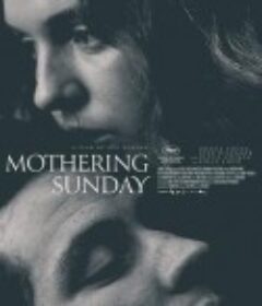 母亲节幽会 Mothering Sunday            (2021)