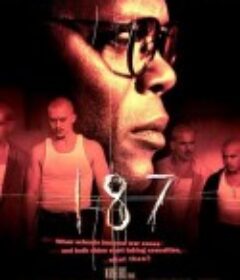 187美国社会档案 One Eight Seven            (1997)