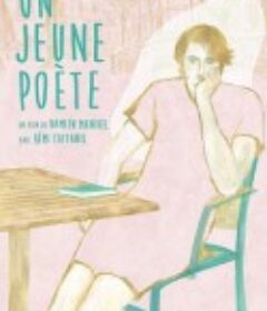 年轻诗人 Un jeune poète            (2014)