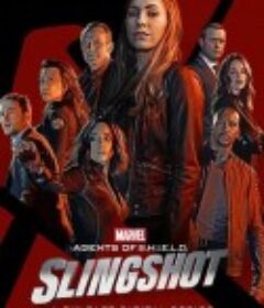 神盾局特工：弹弓 Marvel's Agents of SHIELD: Slingshot            (2016)