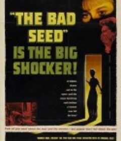 坏种 The Bad Seed            (1956)