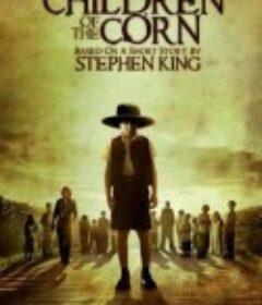 玉米地的小孩 Children of the Corn            (2009)
