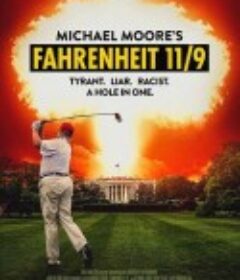 华氏11/9 Fahrenheit 11/9            (2018)