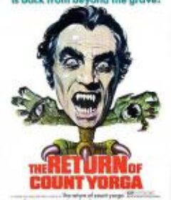 约尔加伯爵归来 The Return of Count Yorga            (1971)