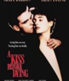 孽吻 A Kiss Before Dying            (1991)