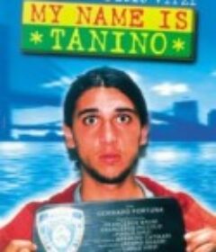 我叫塔尼诺 My Name Is Tanino            (2002)