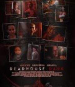 黑暗死屋 第一季 Deadhouse Dark Season 1            (2021)