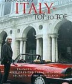 弗朗西斯科玩转意大利 Francesco's Italy: Top to Toe            (2006)