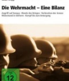 国防军 Die Wehrmacht - Eine Bilanz            (2007)