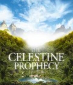 圣境预言书 The Celestine Prophecy            (2006)
