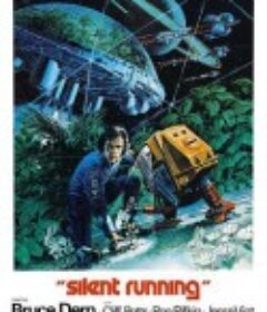 宇宙静悄悄 Silent Running            (1972)