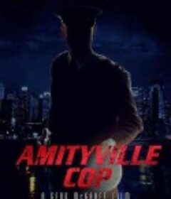 Amityville Cop            (2018)