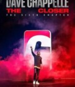 戴夫·查佩尔：胜利最终章 Dave Chappelle: The Closer            (2021)