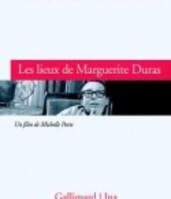 杜拉斯的处所 Les lieux de Marguerite Duras            (1976)