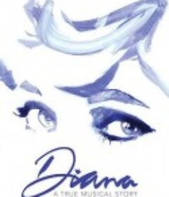 戴安娜：新音乐剧 Diana: A New Musical            (2021)