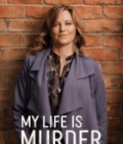 侦探人生 第二季 My Life Is Murder Season 2            (2021)