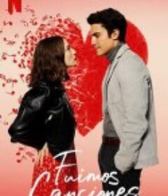 爱情跑调 Fuimos canciones            (2021)