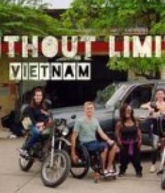 越南无极限 Without Limits：Vietnam            (2017)