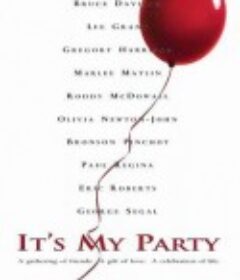 爱心派对 It's My Party            (1996)
