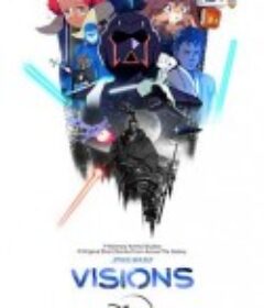 星球大战：幻境 第一季 Star Wars: Visions Season 1            (2021)