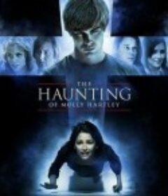 如影随形 The Haunting of Molly Hartley            (2008)