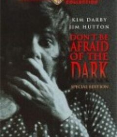 别怕黑夜 Don't Be Afraid of the Dark            (1973)