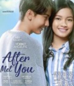 遇见你之后 After Met You            (2019)